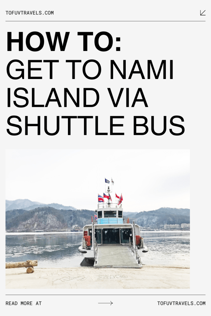 How To: Get to Nami Island via Shuttle Bus