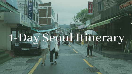1-Day Seoul Itinerary