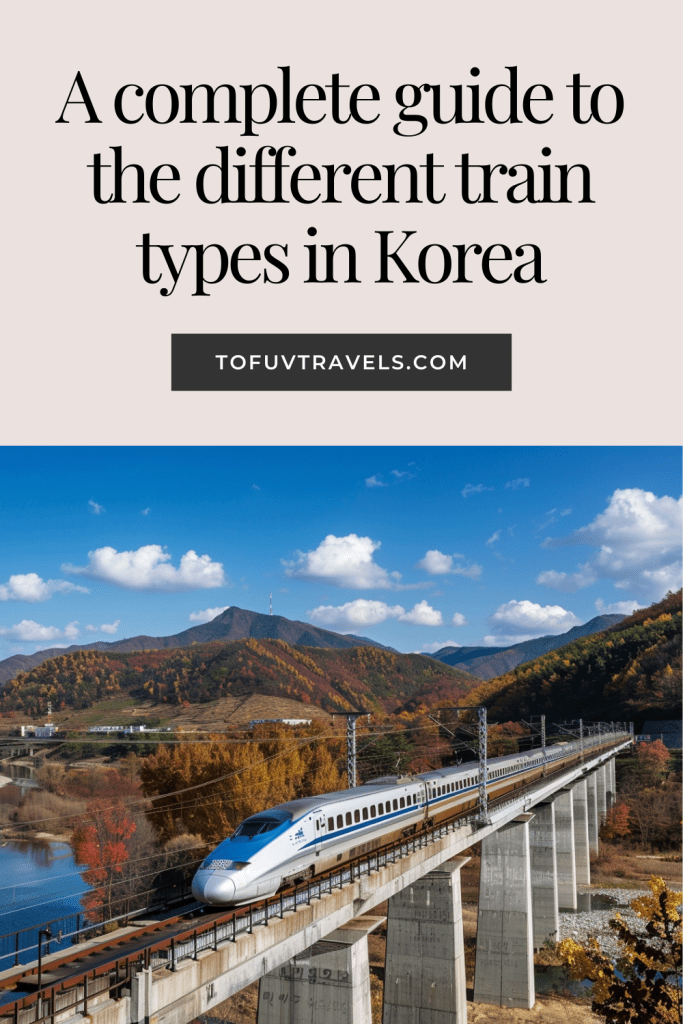 a complete guide to the different train types in korea