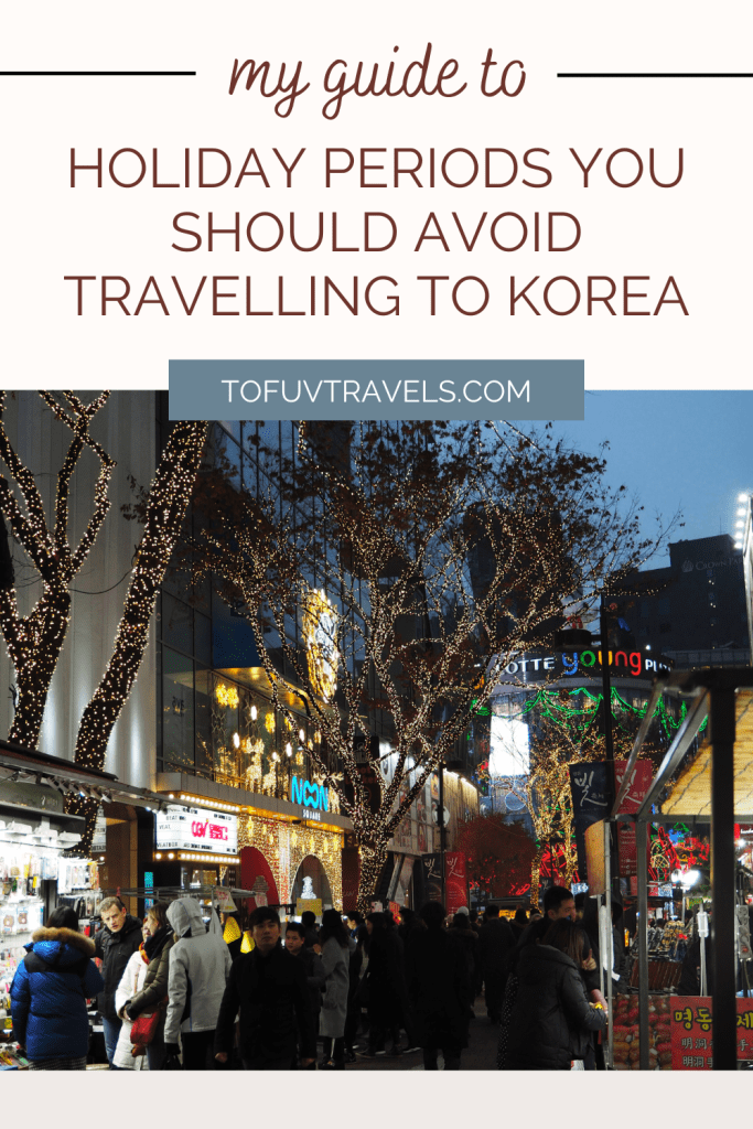 holiday periods you should avoid travelling to Korea